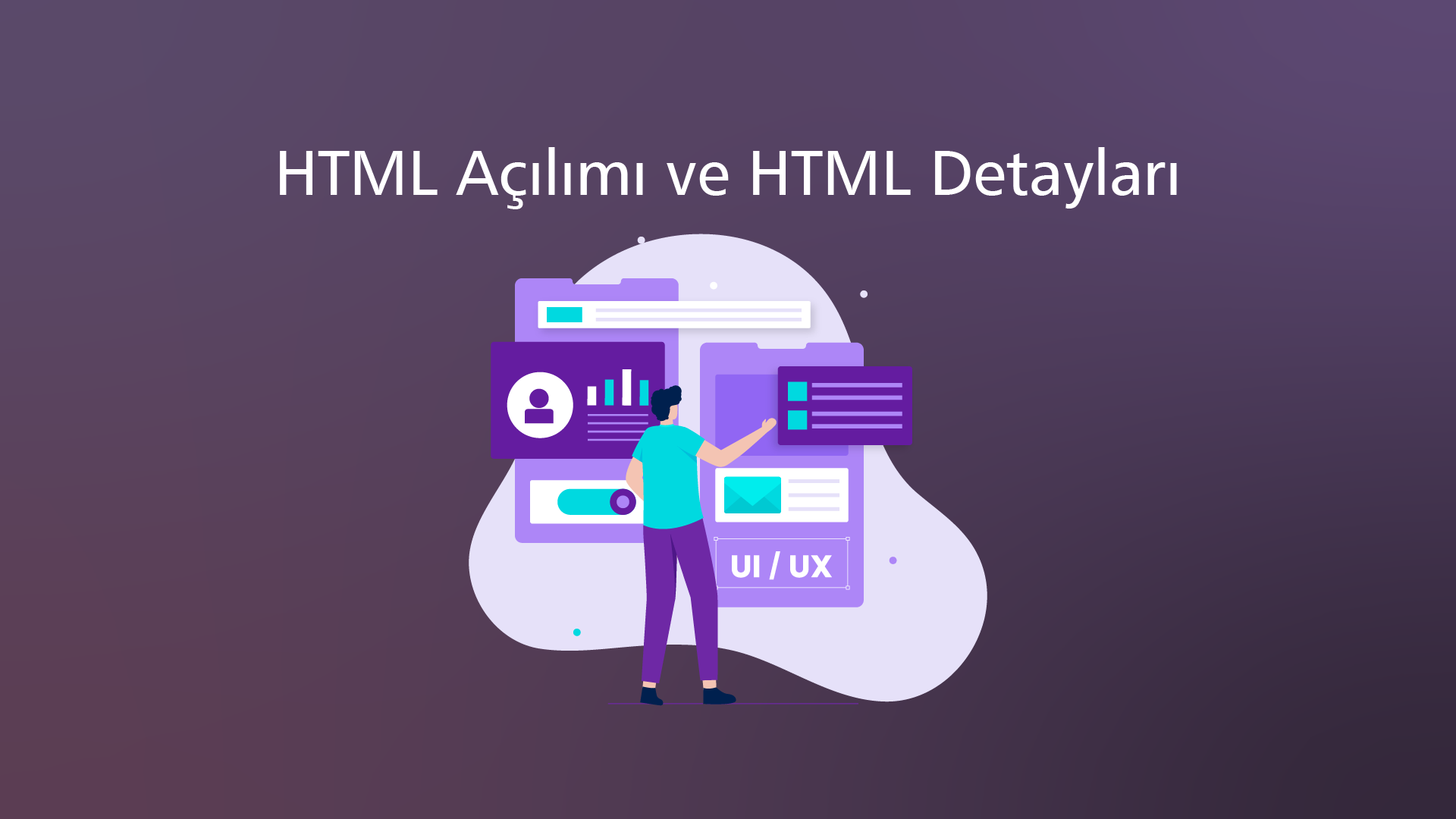 HTML Açılımı ve HTML Detayları